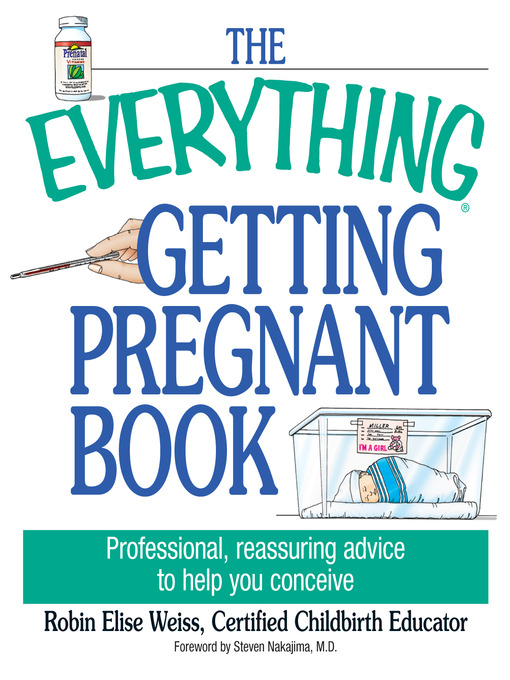 Title details for The Everything Getting Pregnant Book by Robin Elise Weiss - Available